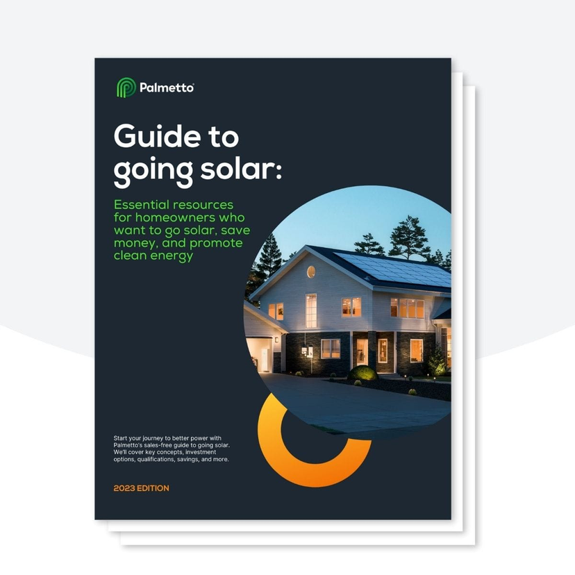 The cover of Palmetto's Guide to Going Solar: Essemtial resources for homeowners who want to go solar, save money, and promote clean energy.