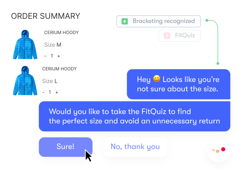 a chatbot noticing that a shopper has two items in their shopping basket and offers them to take a sizing quiz to reduce the unnecessary return
