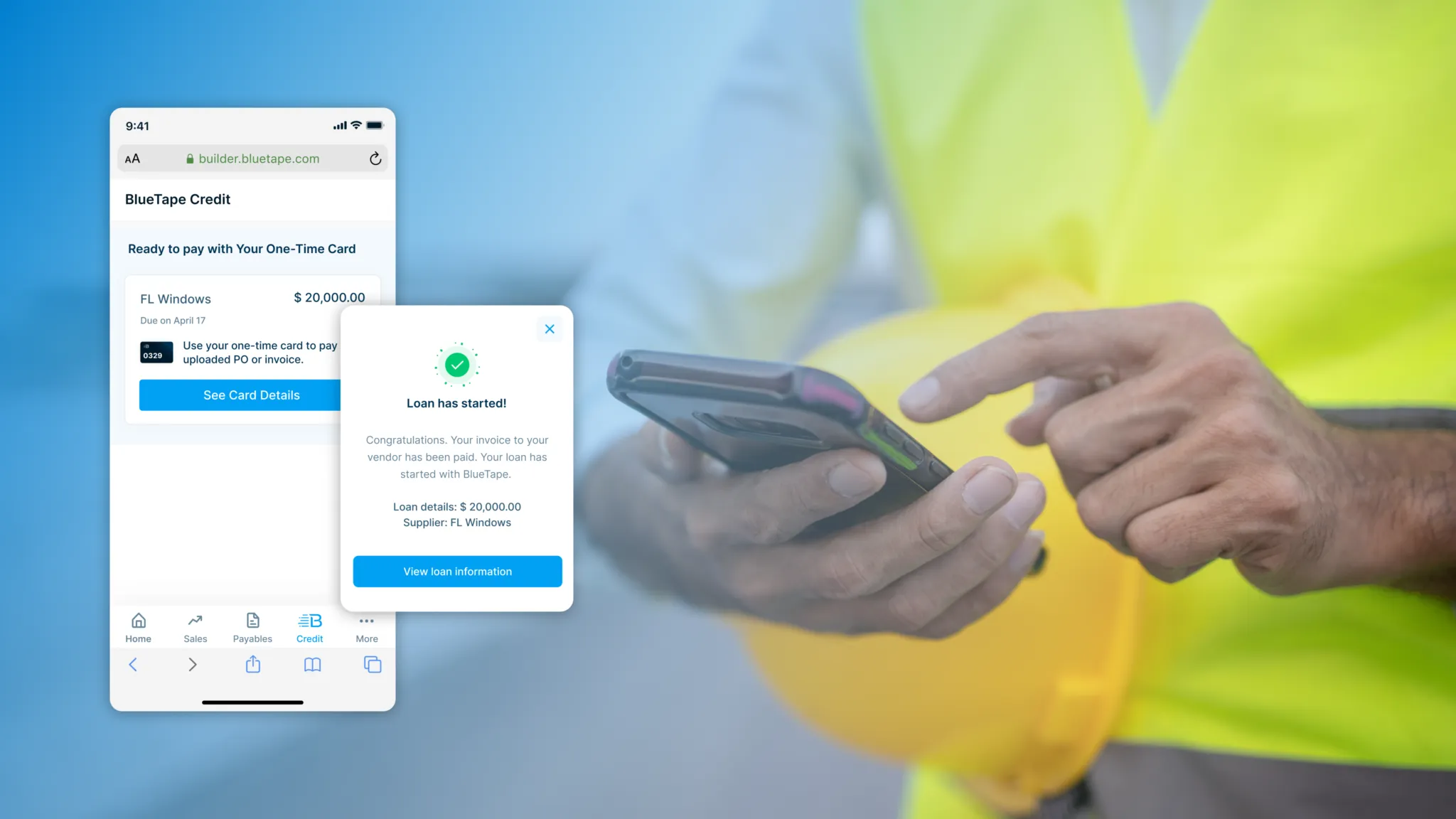 Construction worker on his phone, with inset screens showing BlueTape Credit loan that has been approved