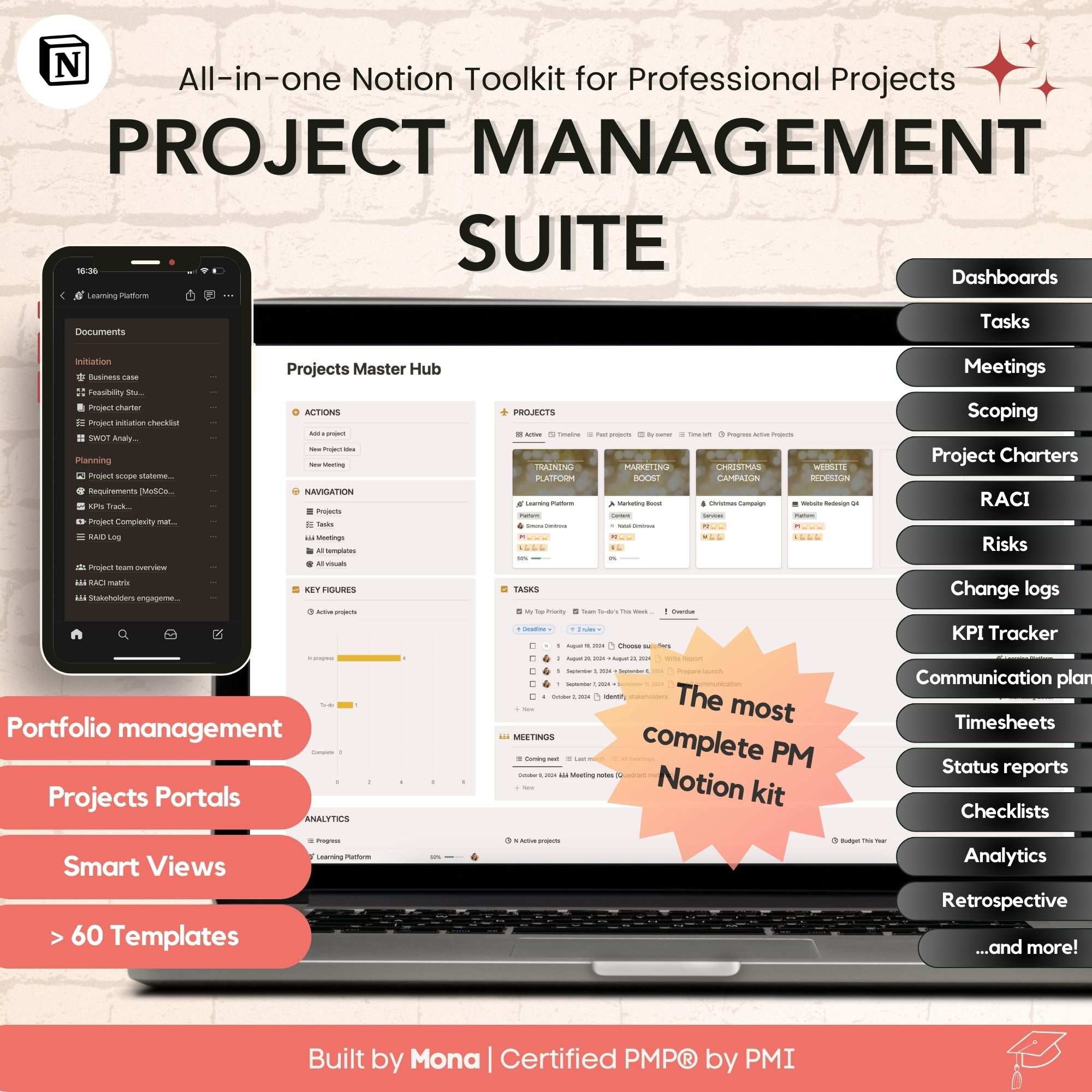 The Project Management Suite for Notion is the most complete kit for Notion templates out there. Boasting more than 60 templates, organized in portals, workflows, and the structured Projects Hub.